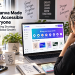 How Canva Made Design Accessible to Everyone: The Marketing Strategy Behind Its Growth